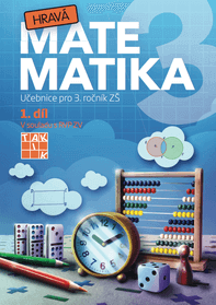 Hravá matematika 3 - učebnice - 1. díl - přepracované vydání -