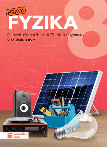 Hravá fyzika 8 - pracovní sešit - nová řada