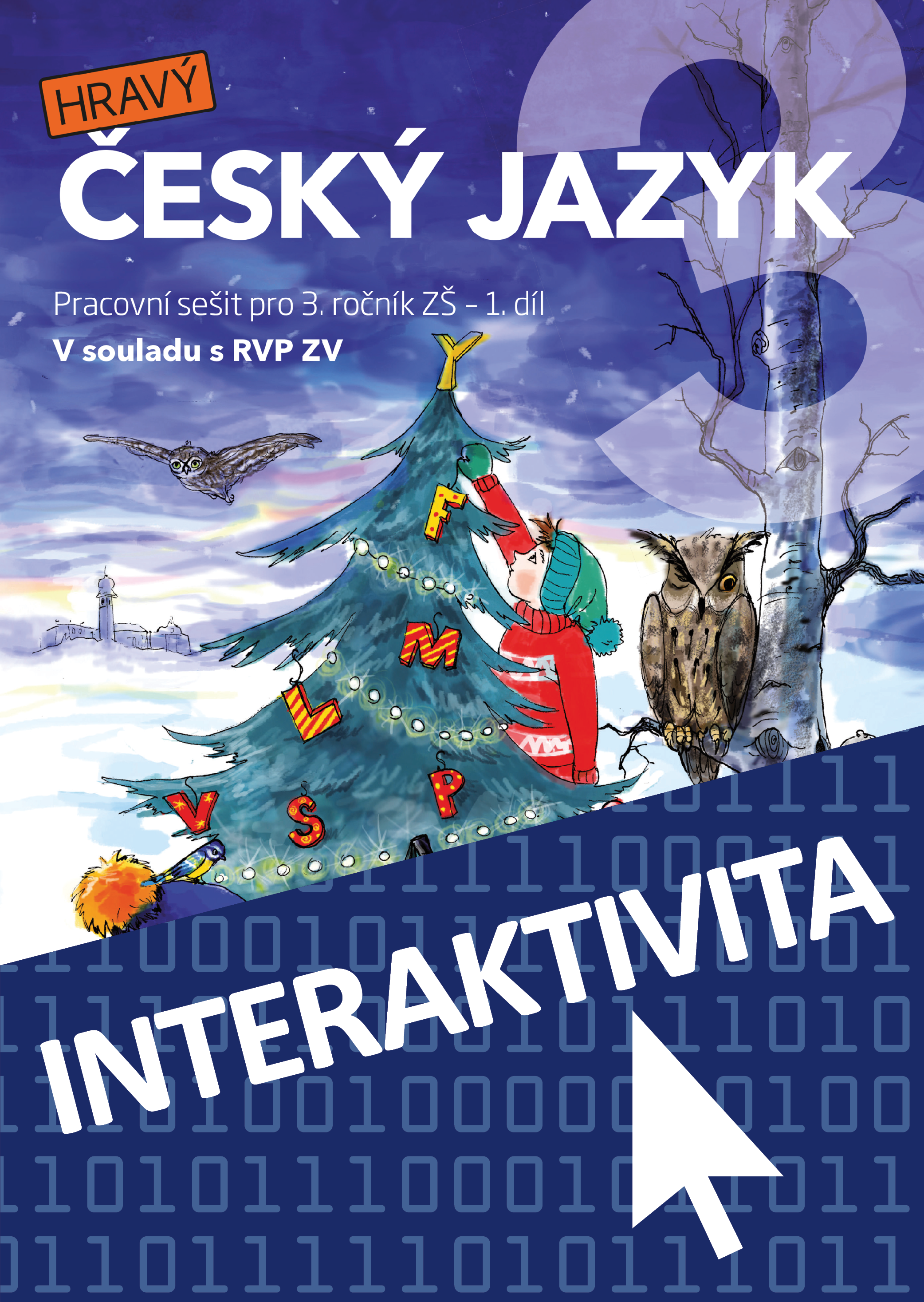 Interaktivní sešit Hravý Český jazyk 3 - 1. díl nová edice (na 1 rok)