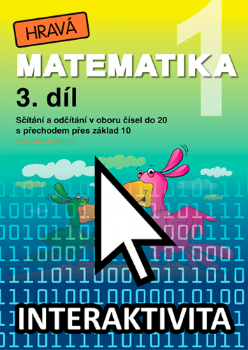 Interaktivní matematika 1 - 3. díl (na 1 rok) Interaktivní matematika 1 - 3. díl (na 1 rok)