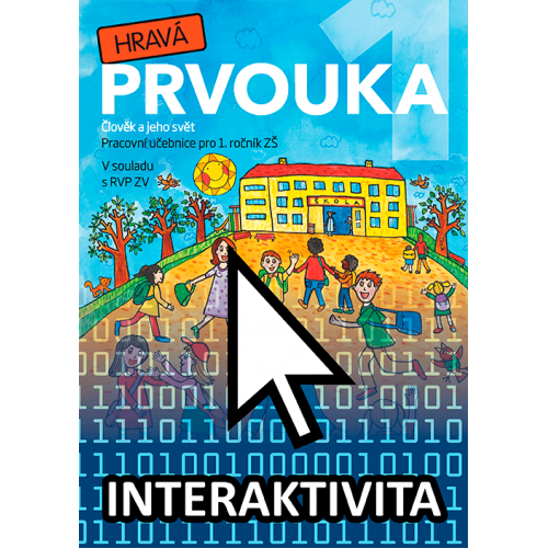 Interaktivní sešit Hravá prvouka 1 (na 1 rok) Interaktivní sešit Hravá prvouka 1 (na 1 rok)