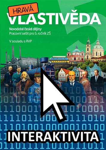 Interaktivní sešit Hravá vlastivěda 5 - Novodobé české dějiny (na 1 rok)