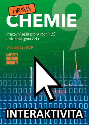 Interaktivní sešit Hravá chemie 9 (na 1 rok) Interaktivní sešit Hravá chemie 9 (na 1 rok)