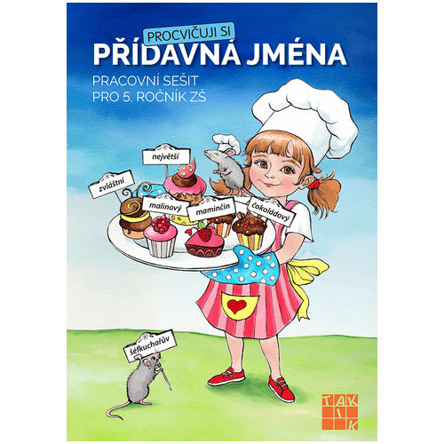 Procvičuji si - přídavná jména Procvičuji si - přídavná jména