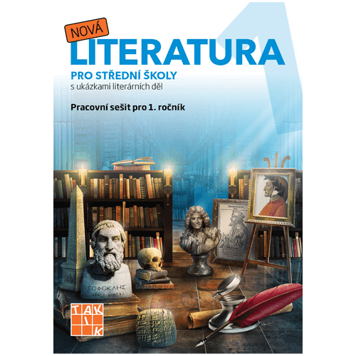 Nová literatura 1 - pracovní sešit Nová literatura 1 - pracovní sešit