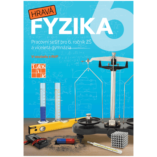 Interaktivní sešit Hravá fyzika 6 - nová řada (na 1 rok)