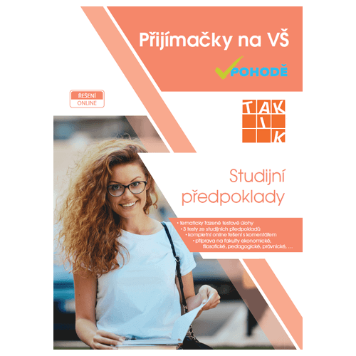 Přijímačky na vysoké školy v pohodě - Studijní předpoklady