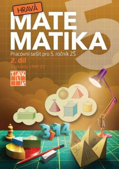 Interaktivní sešit Hravá matematika 5 - 2. díl (na 1 rok)