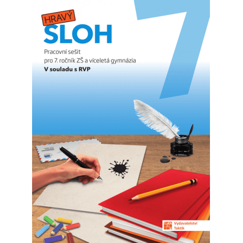 Hravý sloh 7 - pracovní sešit Hravý sloh 7 - pracovní sešit