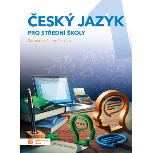 Český jazyk 1 pro SŠ - pracovní sešit