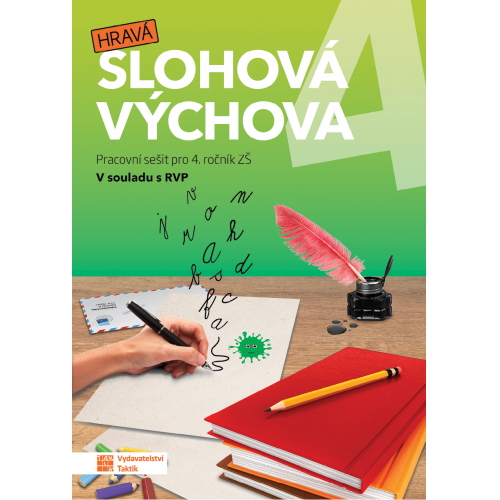 Hravá slohová výchova 4 - pracovní sešit Hravá slohová výchova 4 - pracovní sešit