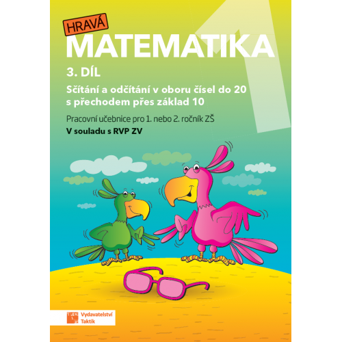 Interaktivní sešit Hravá matematika 1 - přepracované vydání - 3. díl (na 1 rok)
