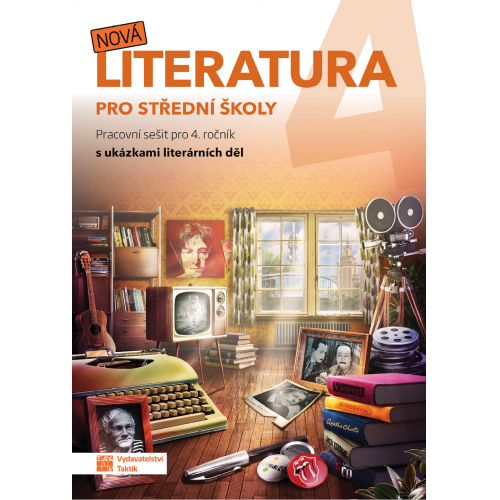 Nová literatura 4 - pracovní sešit Nová literatura 4 - pracovní sešit