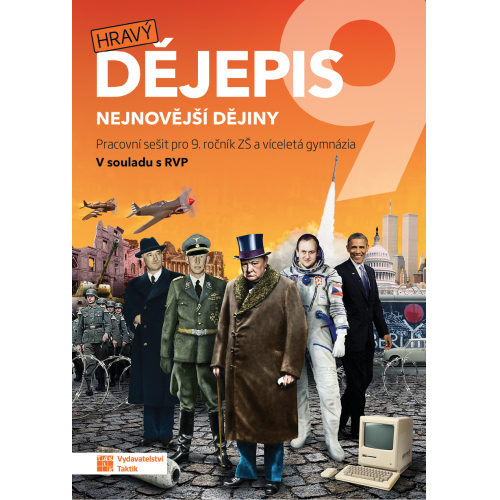 Hravý dějepis 9 - pracovní sešit Hravý dějepis 9 - pracovní sešit