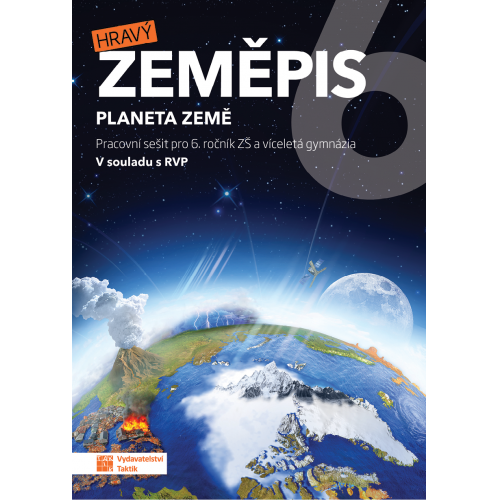 Hravý zeměpis 6 - pracovní sešit Hravý zeměpis 6 - pracovní sešit