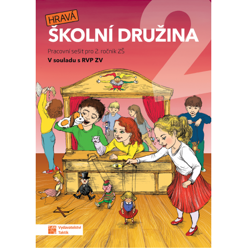 Hravá školní družina 2 - pracovní sešit Hravá školní družina 2 - pracovní sešit
