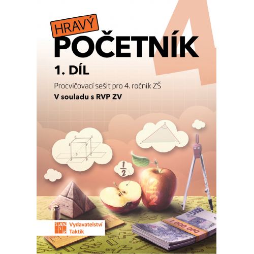 Hravý početník 4 - pracovní sešit - 1. díl Hravý početník 4 - pracovní sešit - 1. díl