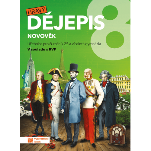 Hravý dějepis 8 - učebnice Hravý dějepis 8 - učebnice