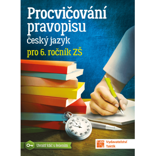 Procvičování pravopisu pro 6. ročník Procvičování pravopisu pro 6. ročník