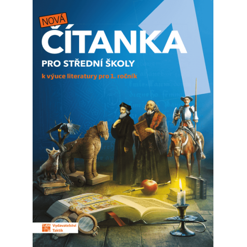 Nová čítanka 1 pro střední školy Nová čítanka 1 pro střední školy