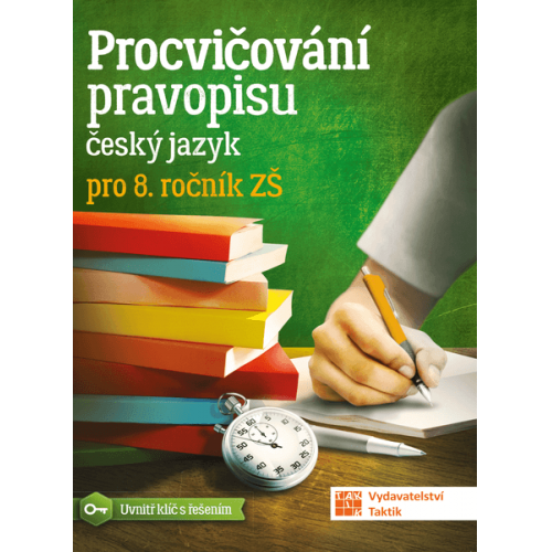 Procvičování pravopisu pro 8. ročník Procvičování pravopisu pro 8. ročník