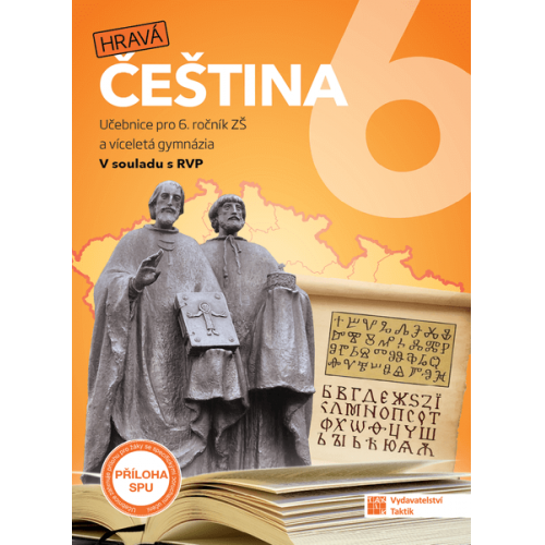 Hravá čeština 6 - učebnice Hravá čeština 6 - učebnice