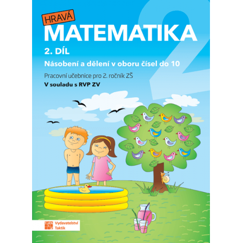 Hravá matematika 2 - přepracované vydání - pracovní učebnice - 2. díl Hravá matematika 2 - přepracované vydání - pracovní učebnice - 2. díl