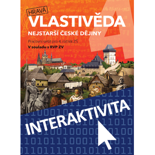 Interaktivní sešit Hravá vlastivěda 4 - Nejstarší české dějiny