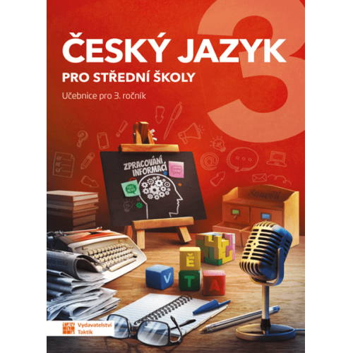 Český jazyk 3 pro SŠ - učebnice Český jazyk 3 pro SŠ - učebnice
