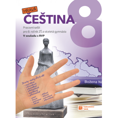 Hravá čeština 8 - pracovní sešit Hravá čeština 8 - pracovní sešit