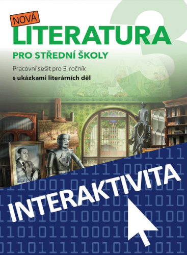 Interaktivní sešit Nová literatura 3