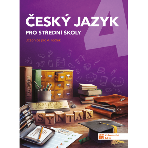 Český jazyk 4 pro SŠ - učebnice