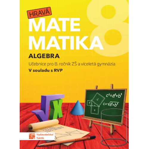 Hravá matematika 8 - učebnice 1. díl (algebra)