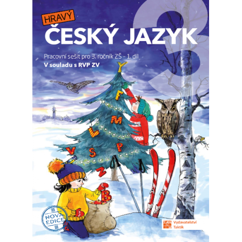 Český jazyk 3 - pracovní sešit - 1. díl - nová edice Český jazyk 3 - pracovní sešit - 1. díl - nová edice