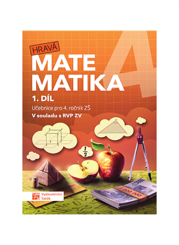 Hravá matematika 4 - učebnice - 1. díl Hravá matematika 4 - učebnice - 1. díl