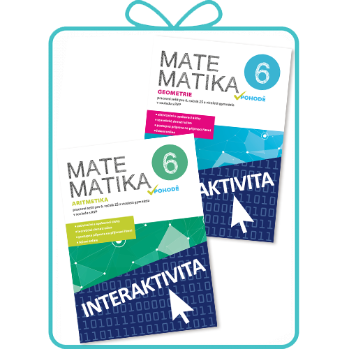 Interaktivní sešity Matematika v pohodě 6 - Aritmetika + Geometrie