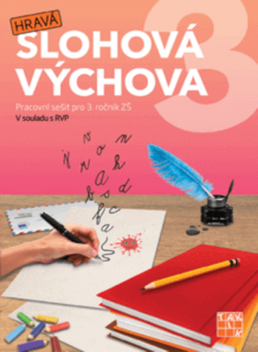 Hravá slohová výchova 3 - pracovní sešit