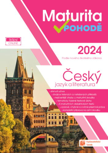 Maturita v pohodě - Český jazyk a literatura 2024