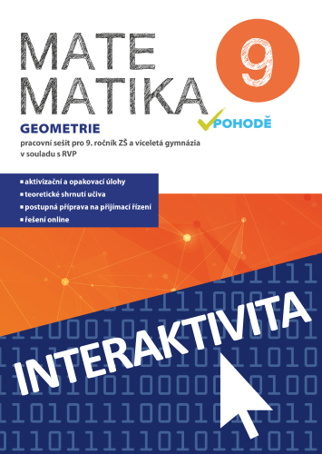 Interaktivní sešit Matematika v pohodě 9 Geometrie (na 1 rok)