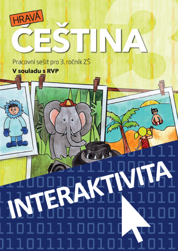 Interaktivní sešit Hravá čeština 3 (na 1 rok) Interaktivní sešit Hravá čeština 3 (na 1 rok)