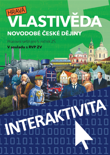 Interaktivní sešit Hravá vlastivěda 5 - Novodobé české dějiny (na 1 rok)