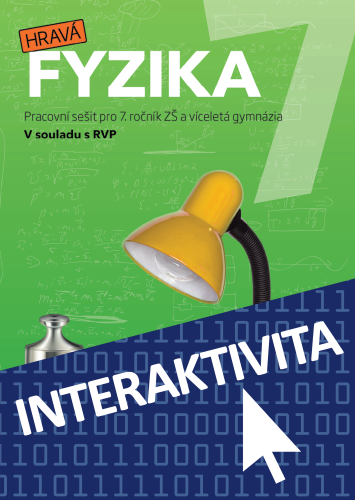 Interaktivní sešit Hravá fyzika 7 - nová řada