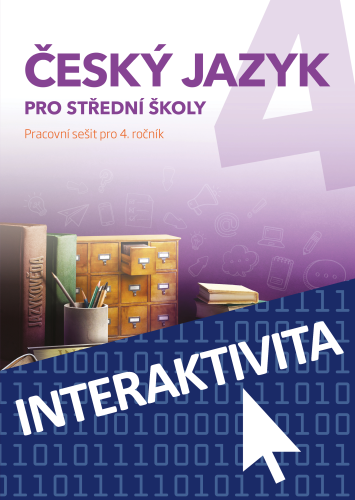 Interaktivní sešit Český jazyk 4 pro SŠ