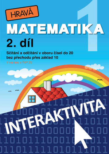 Interaktivní sešit Hravá matematika 1 - 2. díl (na 1 rok) Interaktivní sešit Hravá matematika 1 - 2. díl (na 1 rok)