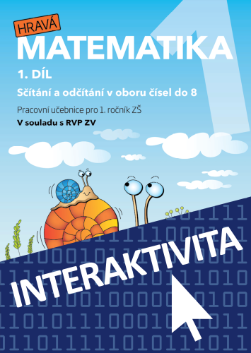 Interaktivní sešit Hravá matematika 1 - přepracované vydání - 1. díl (na 1 rok)