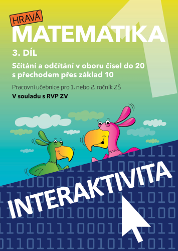 Interaktivní sešit Hravá matematika 1 - přepracované vydání - 3. díl (na 1 rok)