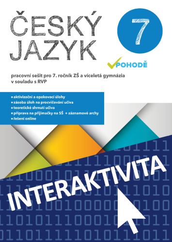 Interaktivní sešit Český jazyk v pohodě 7 (na 1 rok)