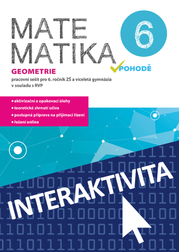 Interaktivní sešit Matematika v pohodě 6 Geometrie (na 1 rok)