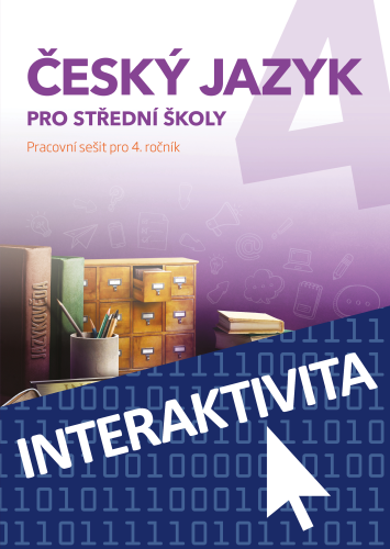 Interaktivní sešit Český jazyk 4 pro SŠ (na 1 rok)