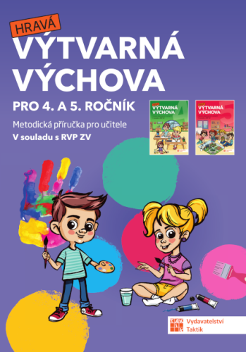 Výtvarná výchova - metodická příručka pro 4. a 5. ročník